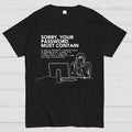 Funny Word Sorry Your Password Must Contain y T-Shirt