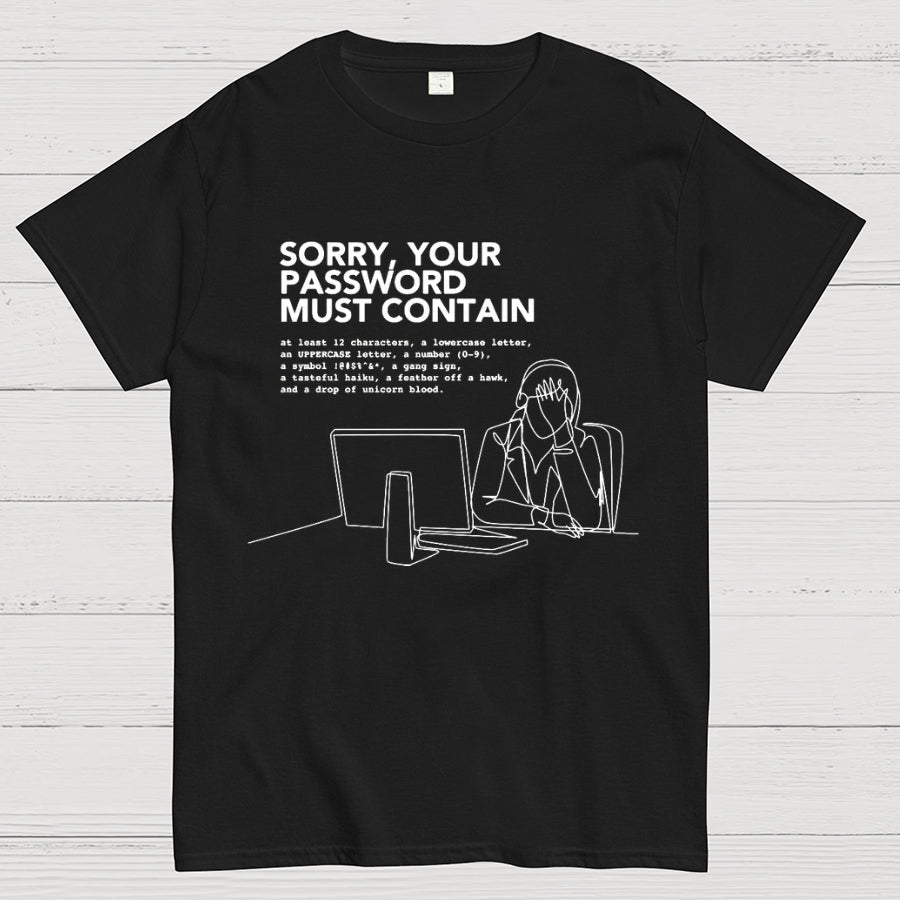 Funny Word Sorry Your Password Must Contain y T-Shirt