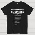 Understanding Engineers y T-Shirt
