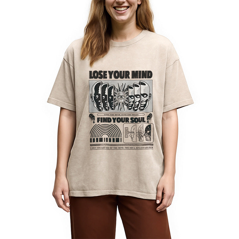 bbb Lose Mind Find Soul Washed T-Shirt