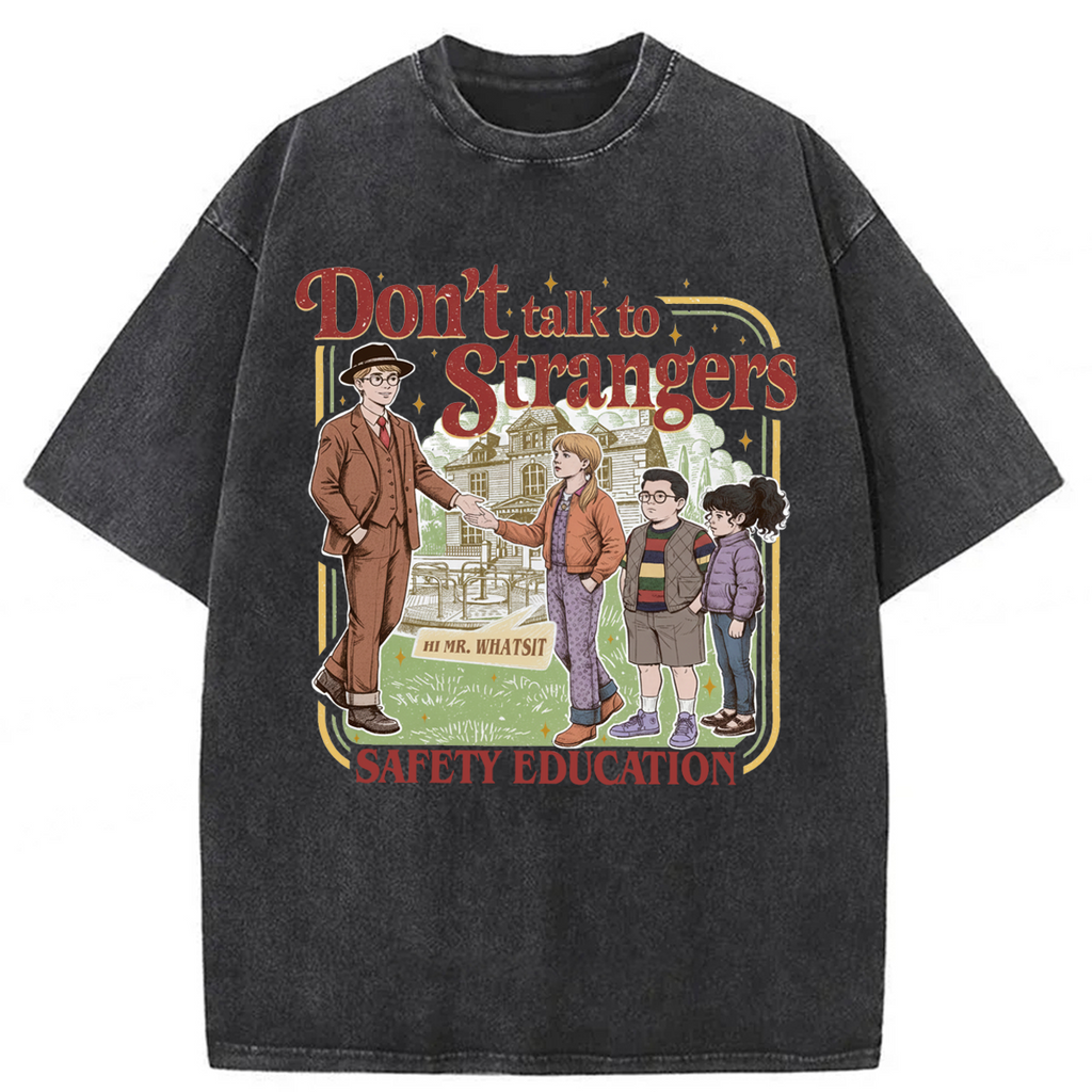 bbb Don't Talk To Strangers Washed T-shirt