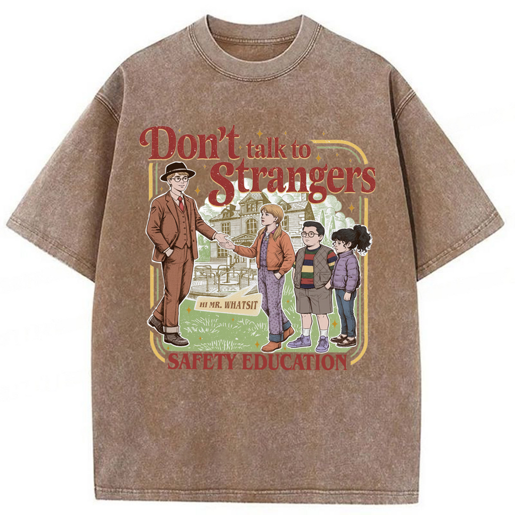 bbb Don't Talk To Strangers Washed T-shirt