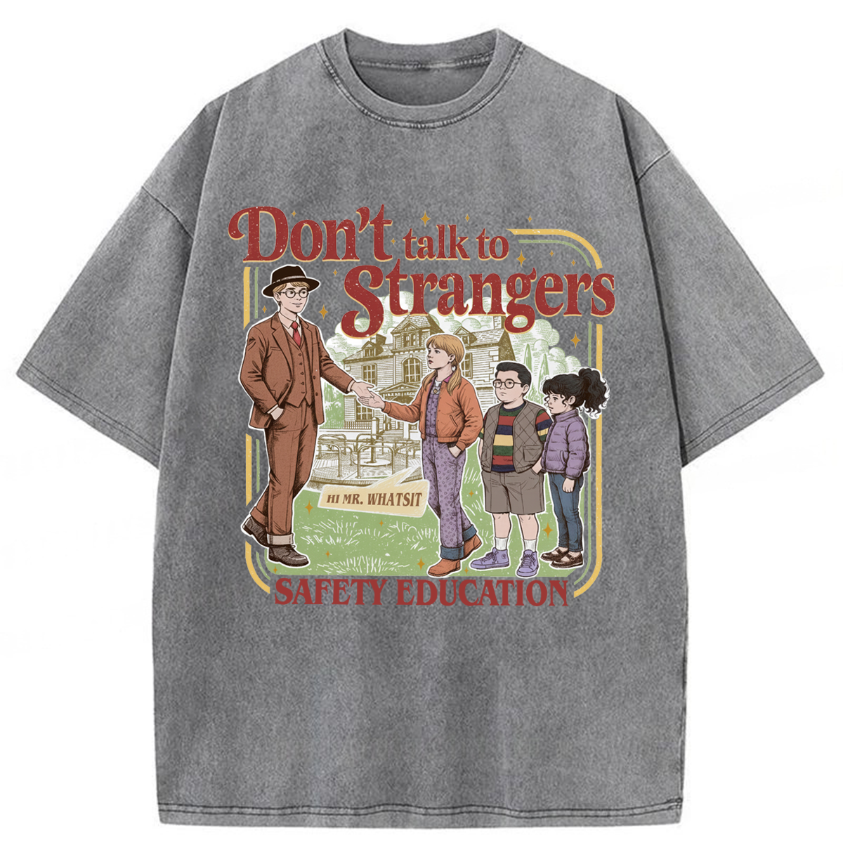 bbb Don't Talk To Strangers Washed T-shirt