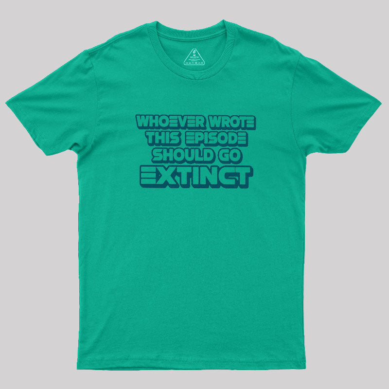 Writer Should Go Extinct  T-Shirt