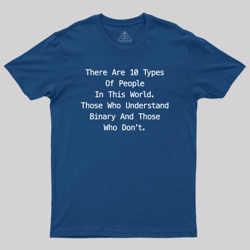 There are 10 Types of People Funny Programming  T-Shirt