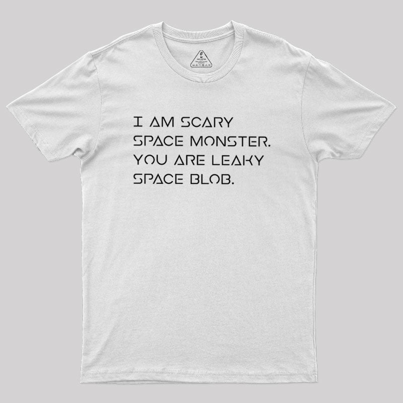 Scary Space Monster  T-Shirt