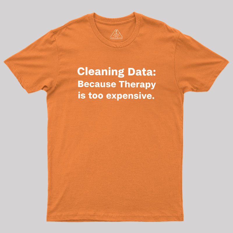 Cleaning Data  T-Shirt