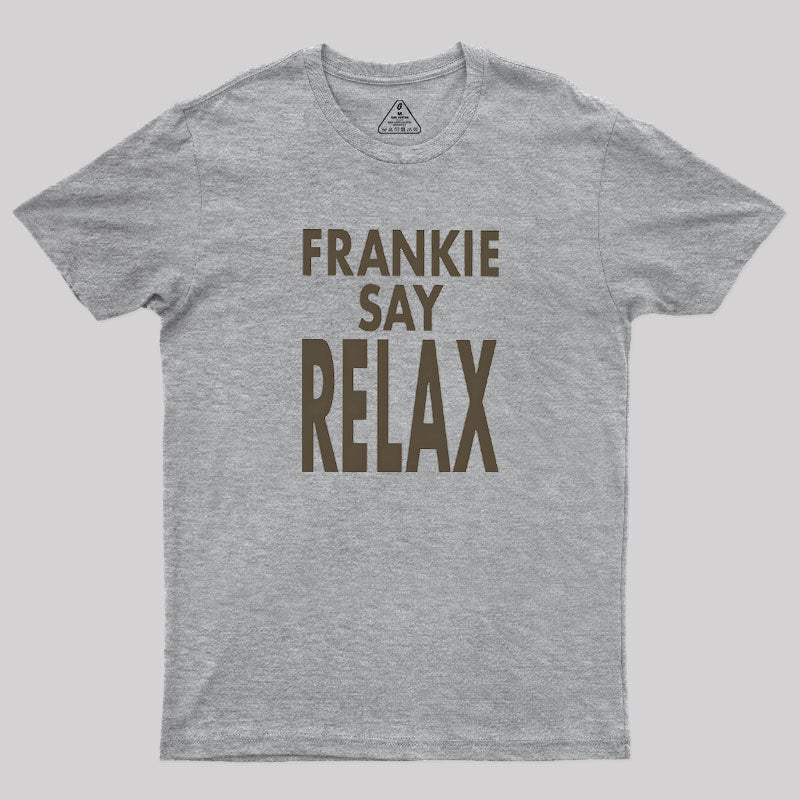 Frankie Say Relax  T-Shirt