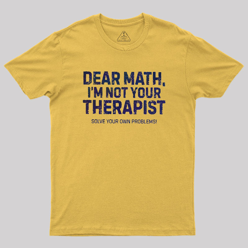 Dear Math  T-Shirt