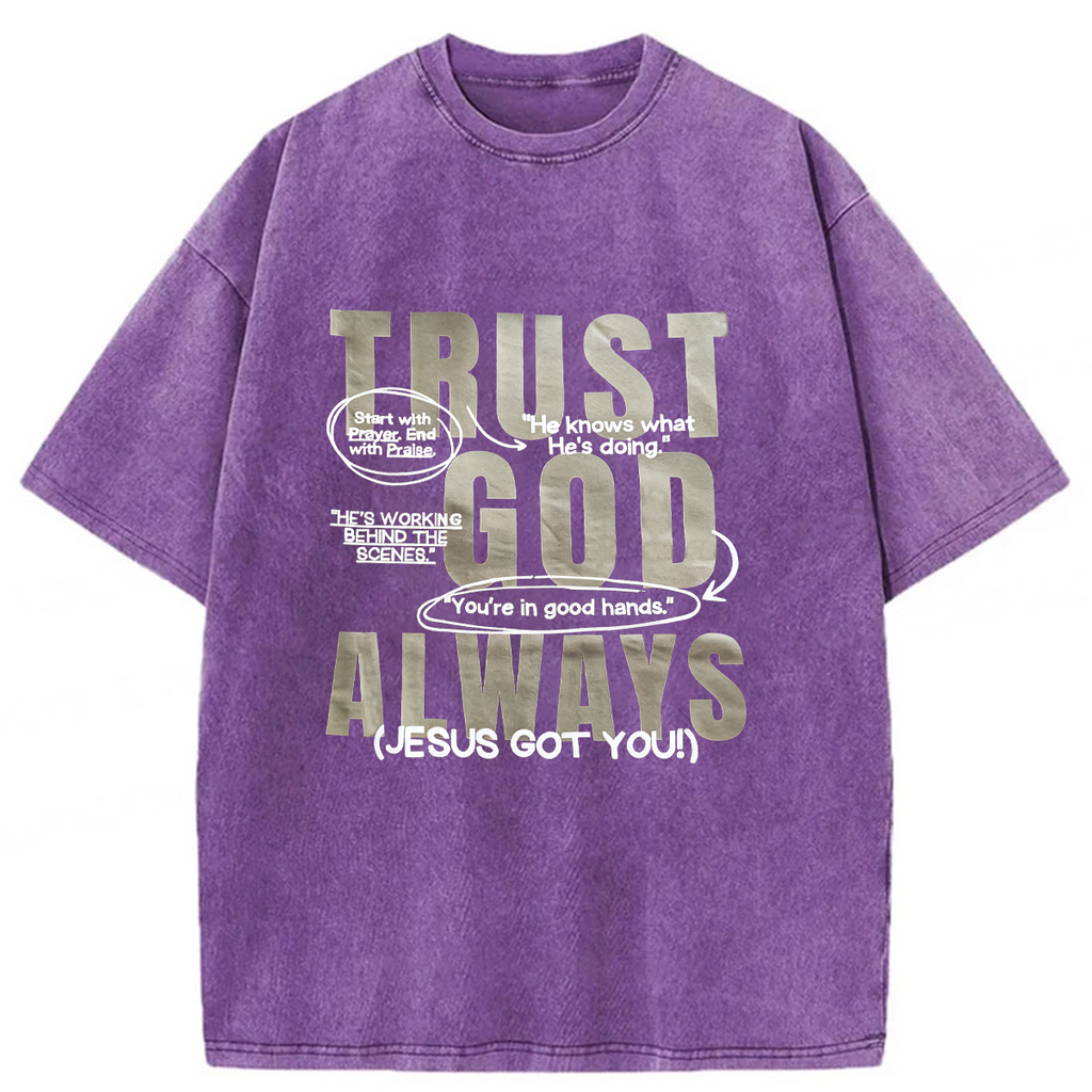 bbb Trust God Always Washed T-shirt