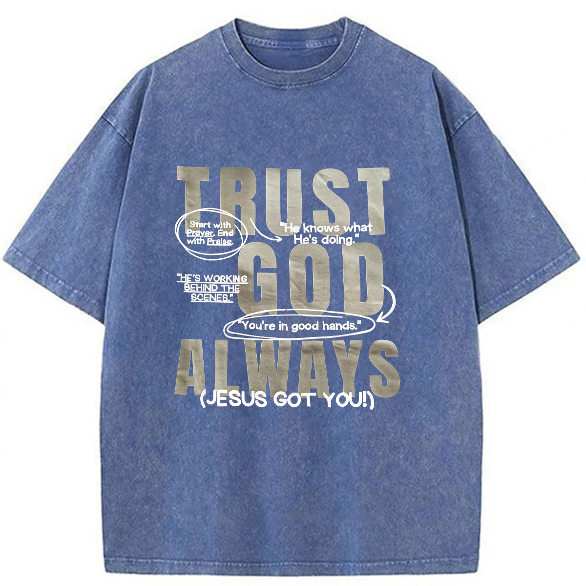 bbb Trust God Always Washed T-shirt