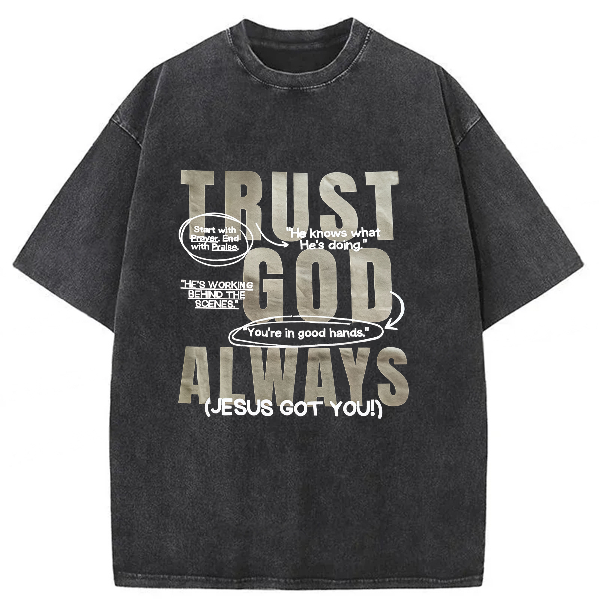 bbb Trust God Always Washed T-shirt
