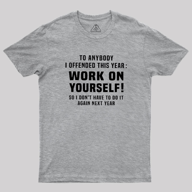 Funny Offensive Message  T-Shirt