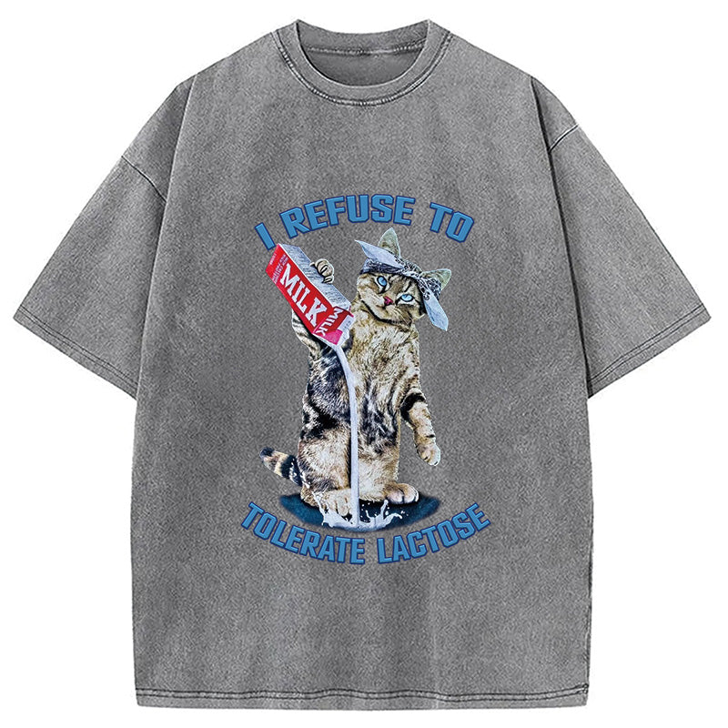 bbb I REFUSE TO TOLERATE LACTOSE Washed T-Shirt