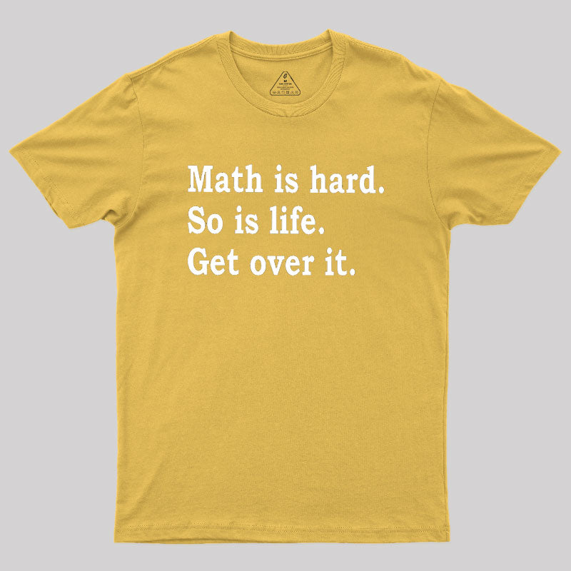 Math is hard  T-Shirt