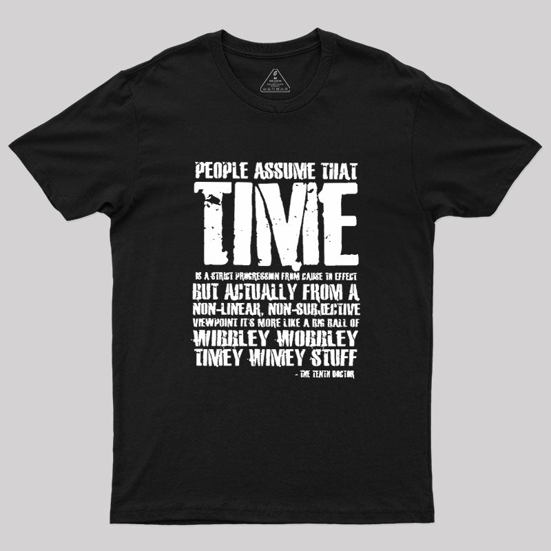Wibley Wobbley Timey Wimey  T-Shirt