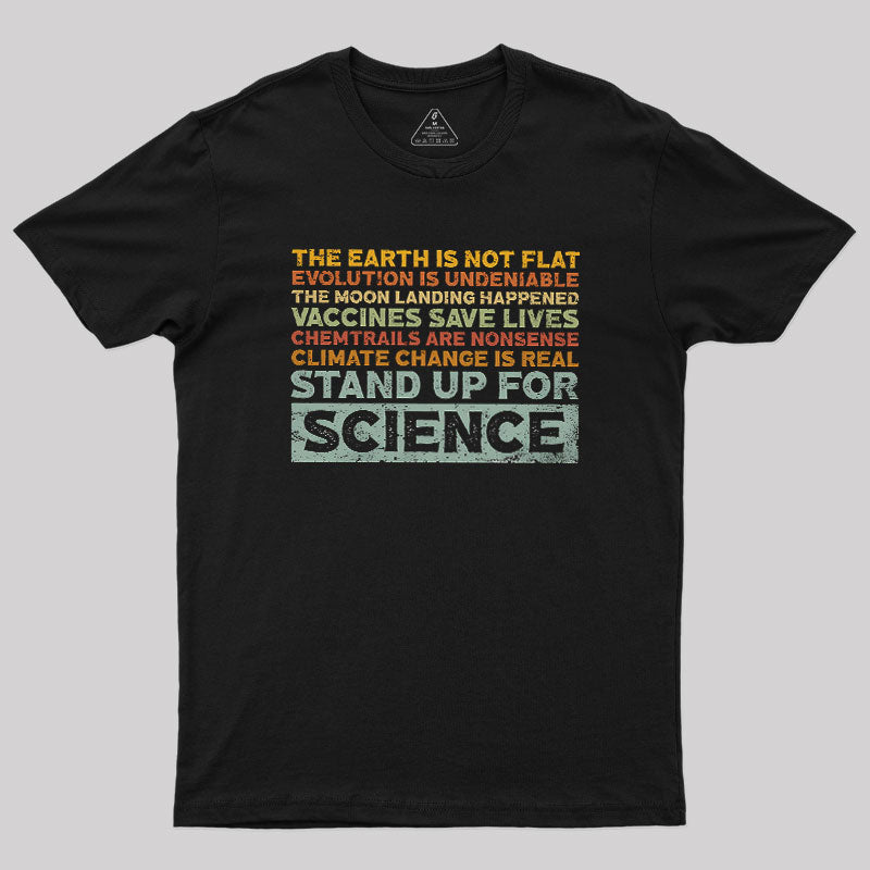 Stand Up For Science  T-Shirt