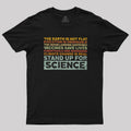 Stand Up For Science  T-Shirt