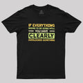 Clearly Overlooking Something  T-Shirt
