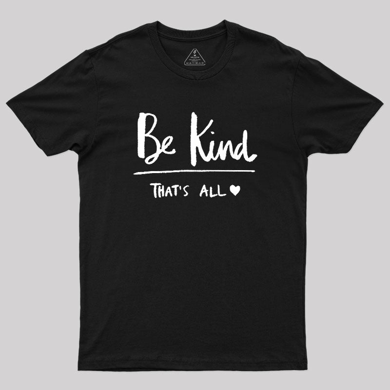 Kindness Matters  T-Shirt