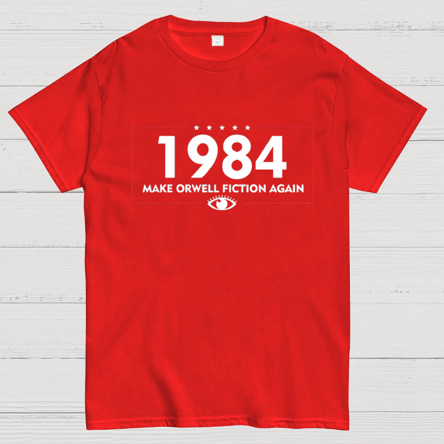 Make Orwell Fiction Again 1984 y T-Shirt
