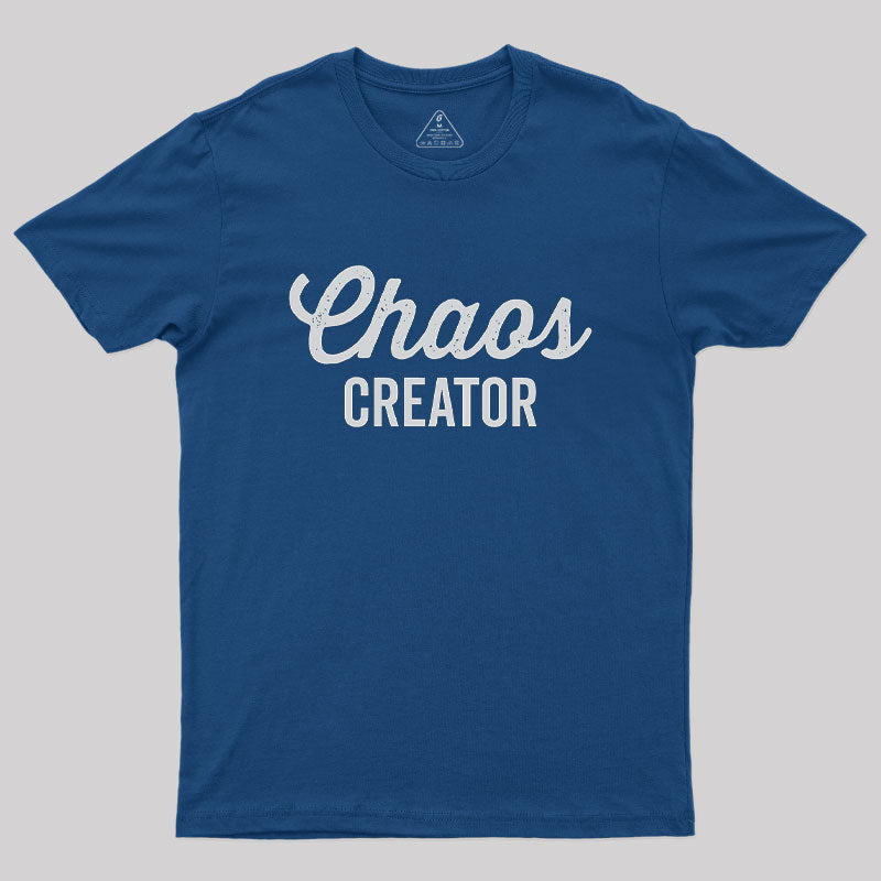 Chaos Creator  T-Shirt