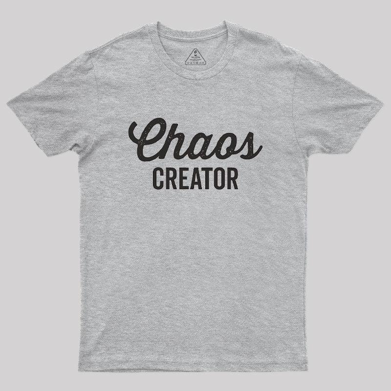 Chaos Creator  T-Shirt