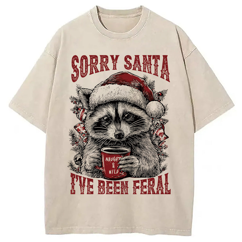 bbb Sorry Santa I've Been Feral Washed T-Shirt