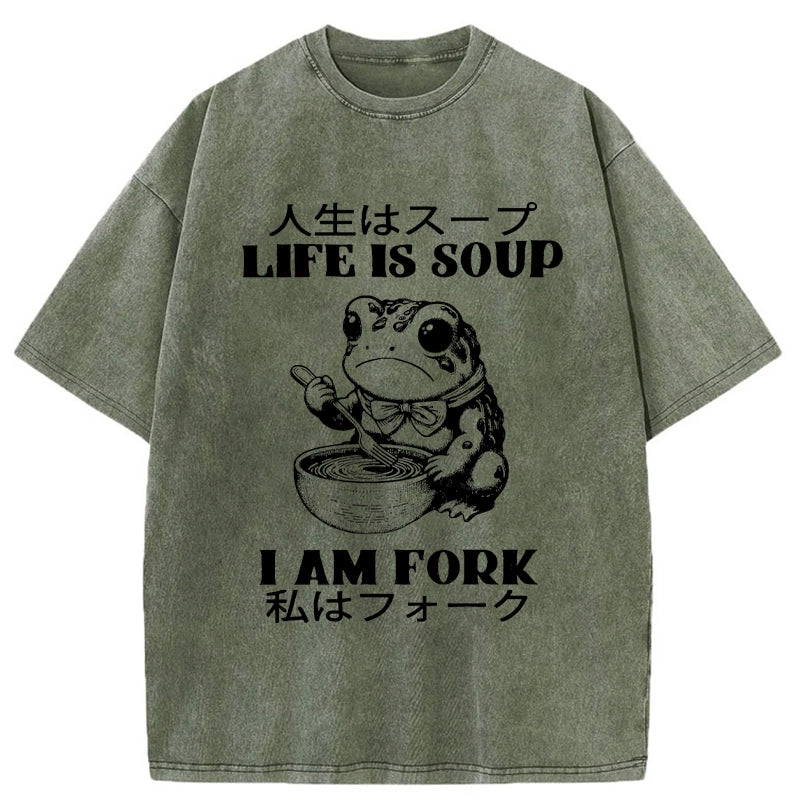 bbb Life Is Soup I Am Fork Washed T-Shirt
