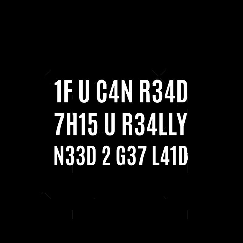 1F U C4N R34D 7H15  T-Shirt