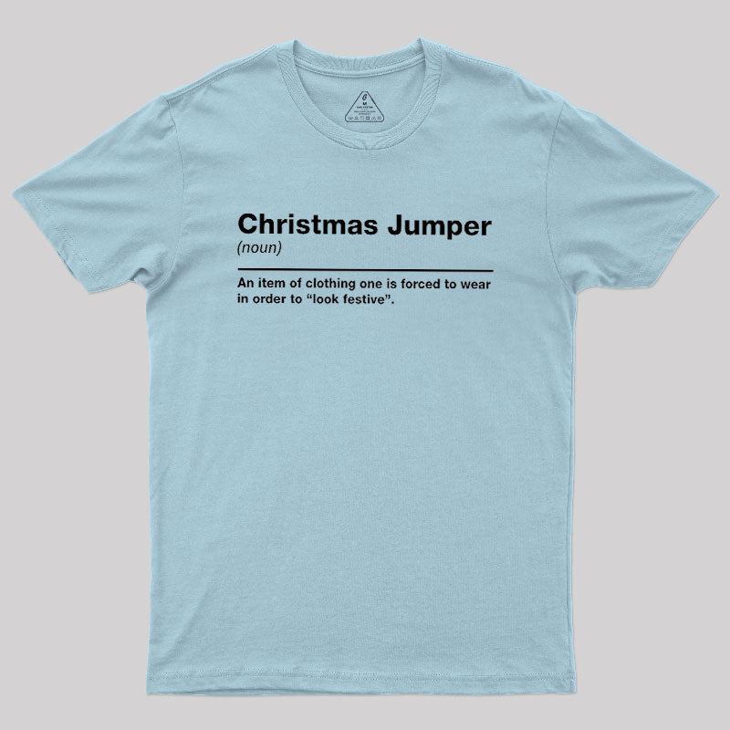 Christmas Jumper Sarcastic Definition  T-Shirt