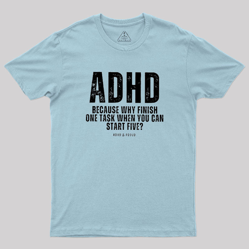 ADHD  T-Shirt