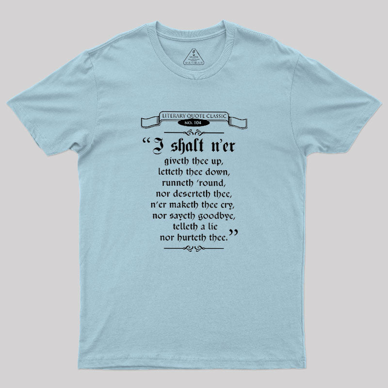 Thou Hast Been Sir Richard Roll'd  T-Shirt