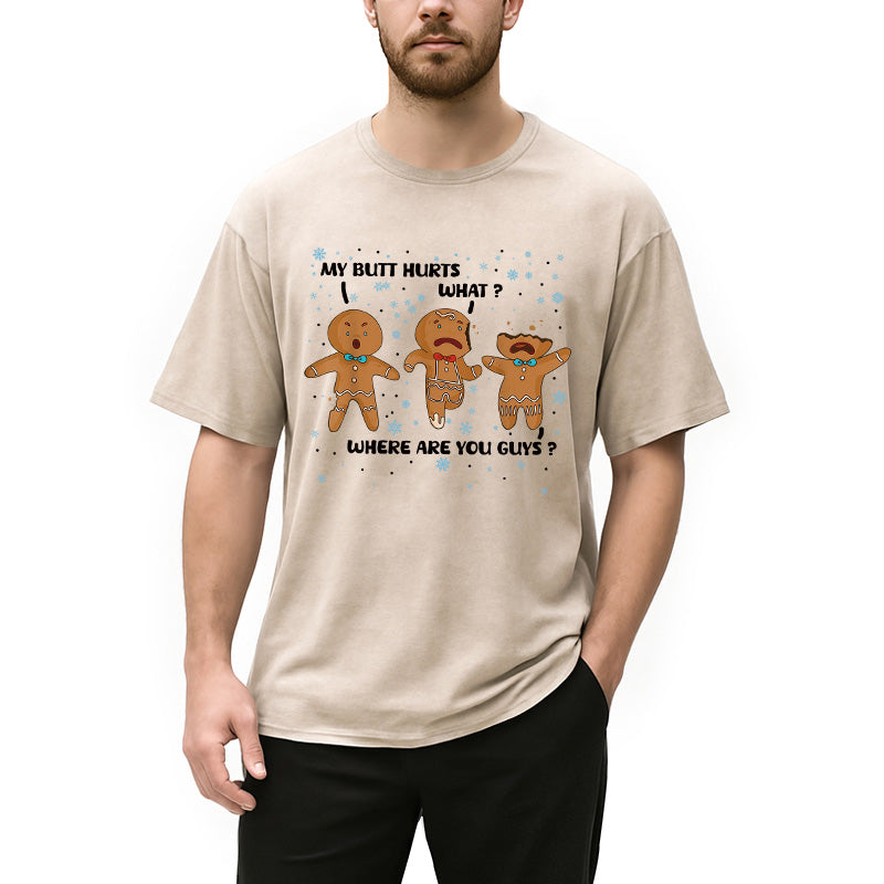bbb My Butt Hurts Funny Christmas Washed T-Shirt