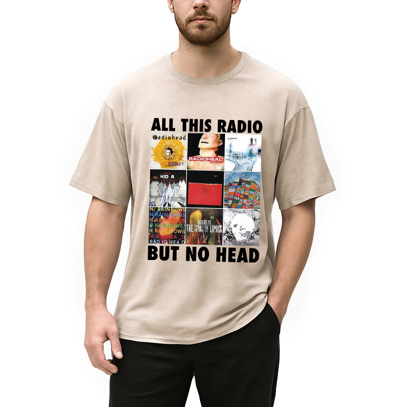 bbb All This Radio But No Head Washed T-Shirt