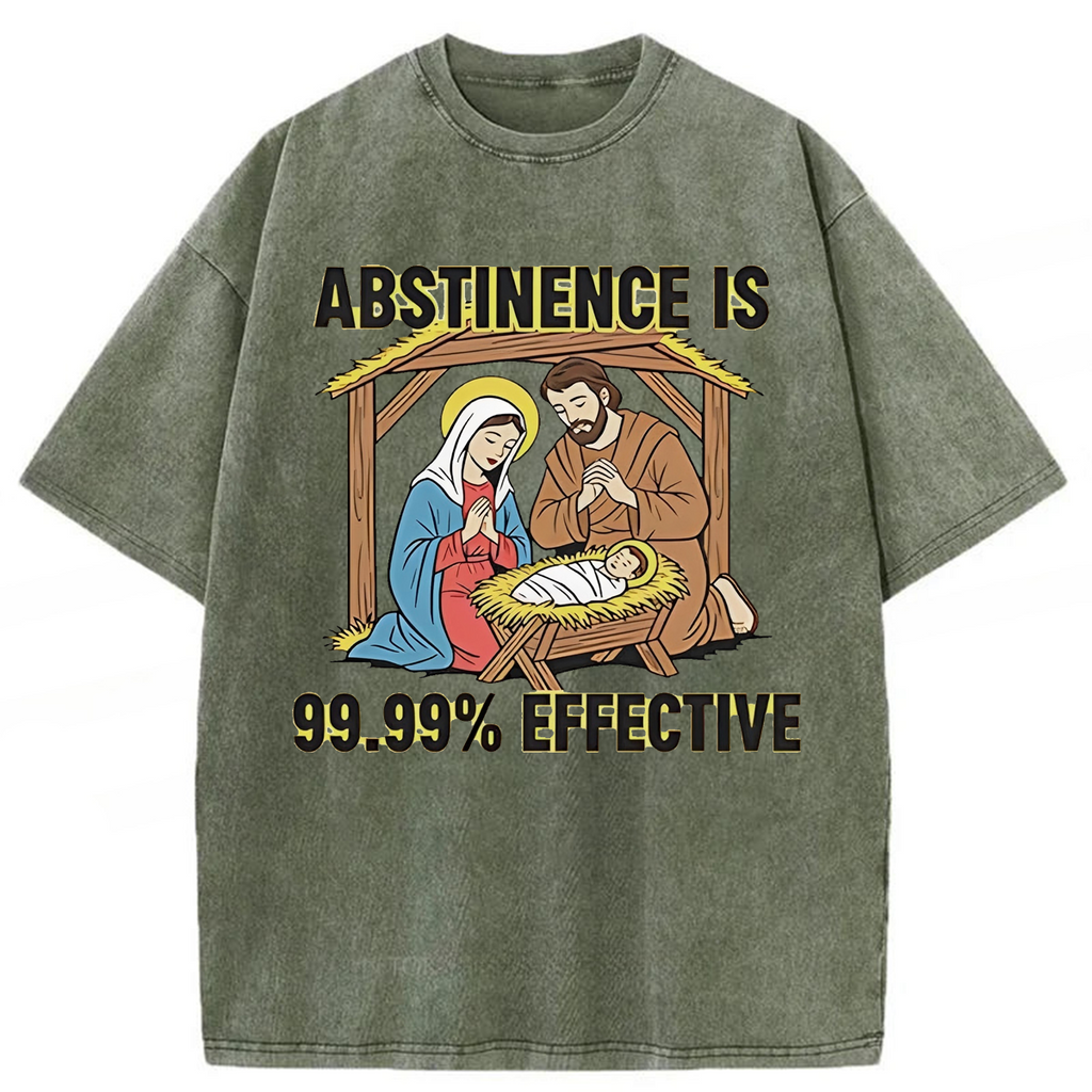 bbb Jesus Abstinence Is 99.99% Effective Washed T-shirt