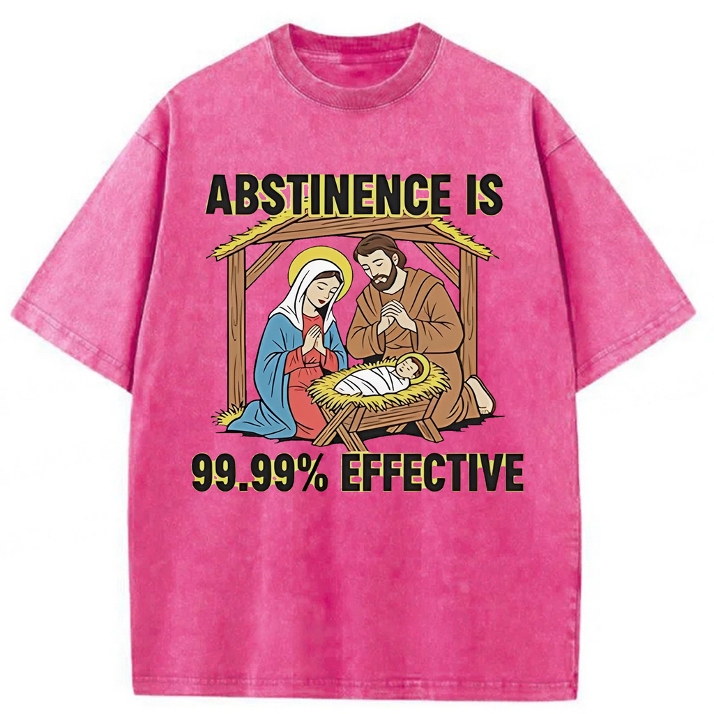 bbb Jesus Abstinence Is 99.99% Effective Washed T-shirt