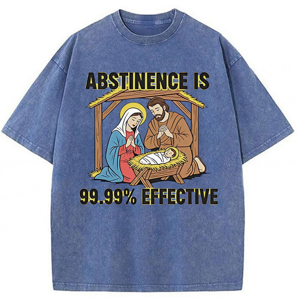 bbb Jesus Abstinence Is 99.99% Effective Washed T-shirt