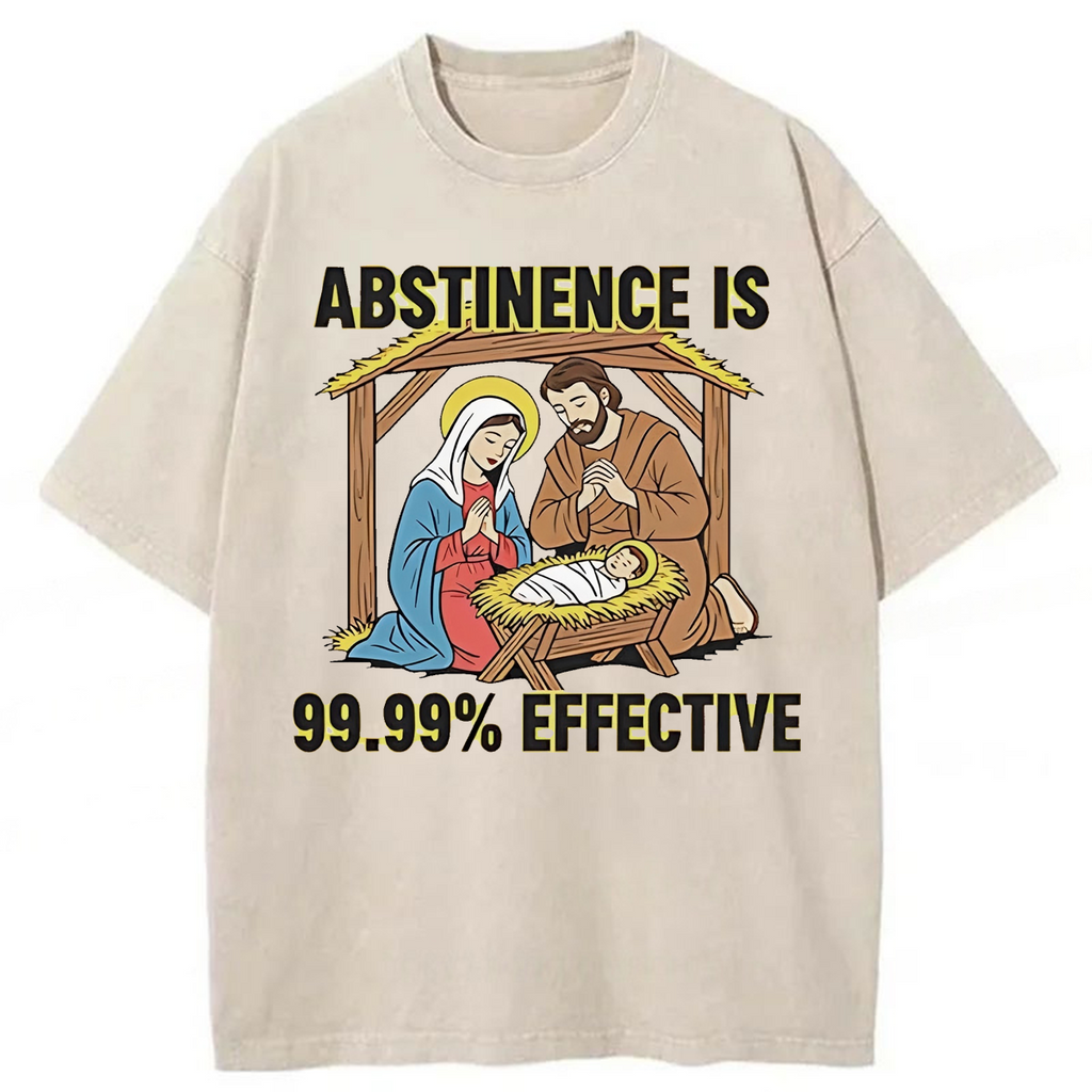 bbb Jesus Abstinence Is 99.99% Effective Washed T-shirt