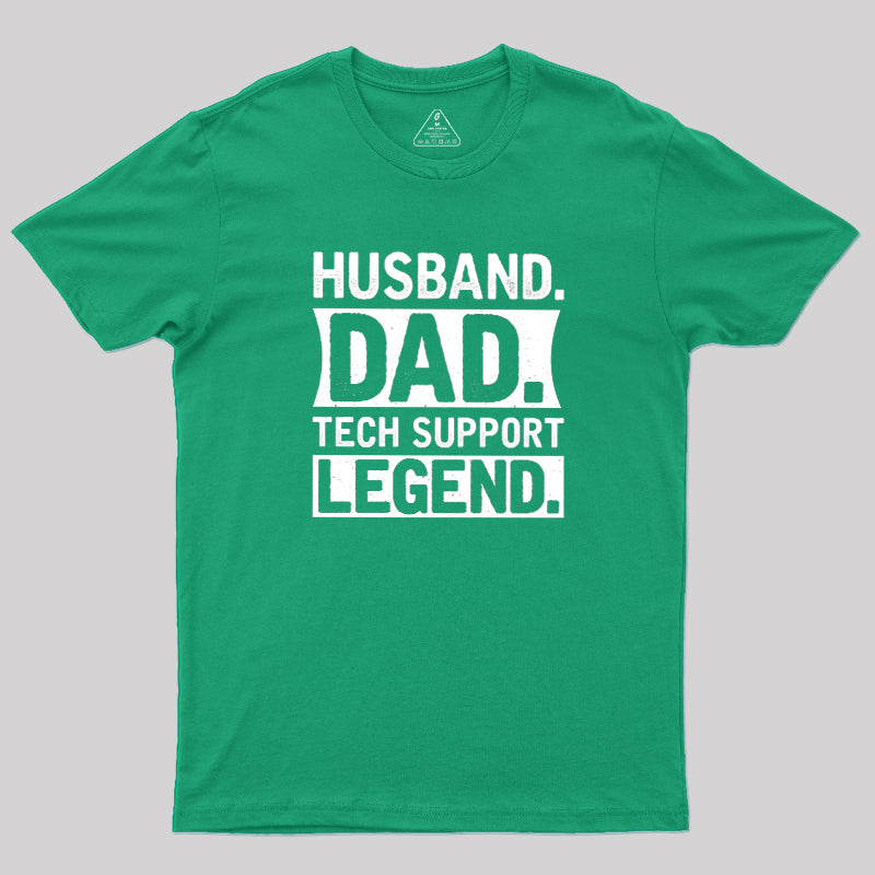 Husband Dad Tech Support  T-Shirt