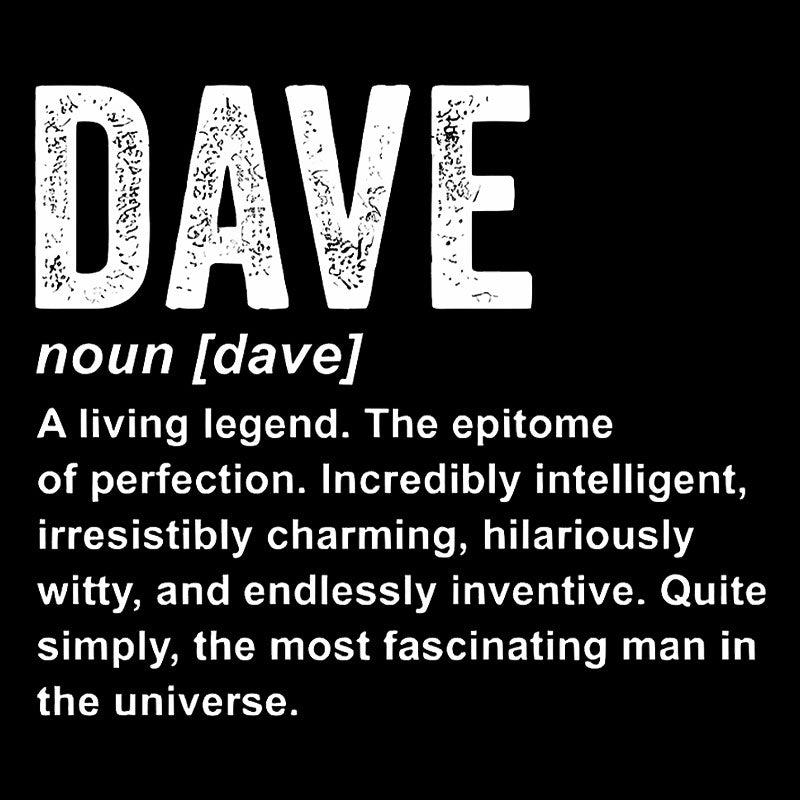 Personalized Definition Funny Dave  T-Shirt