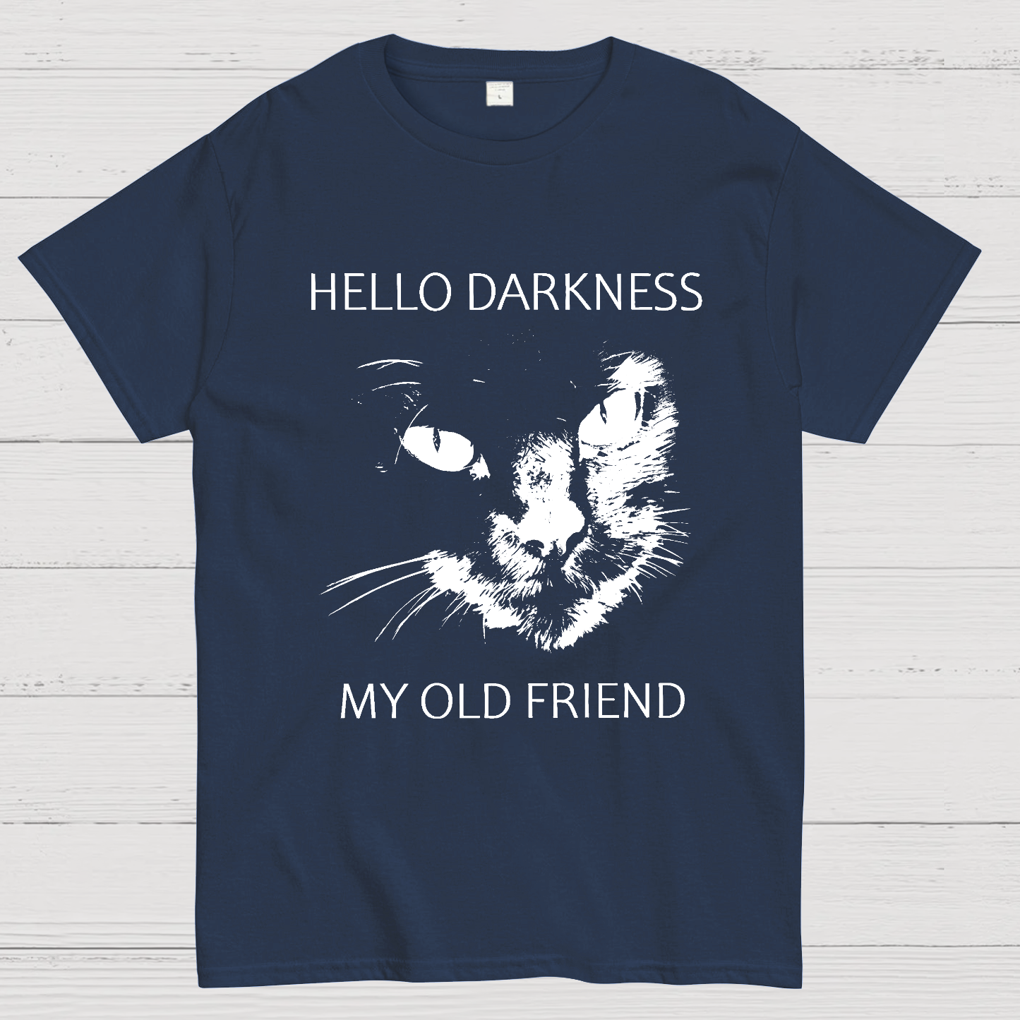 Hello Darkness My Old Friend y T-Shirt