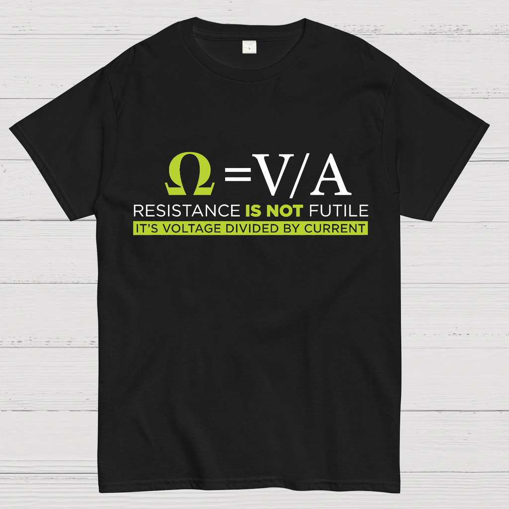 Resistance is NOT futile  T-Shirt