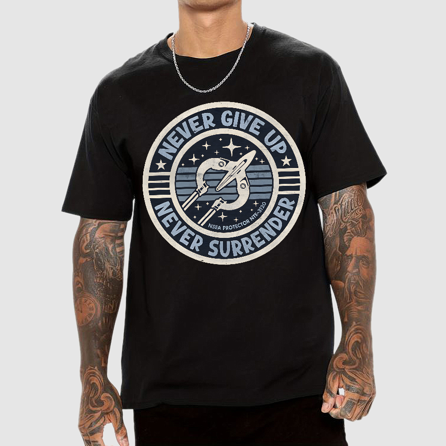 Never Give Up, Never Surrender!  T-Shirt