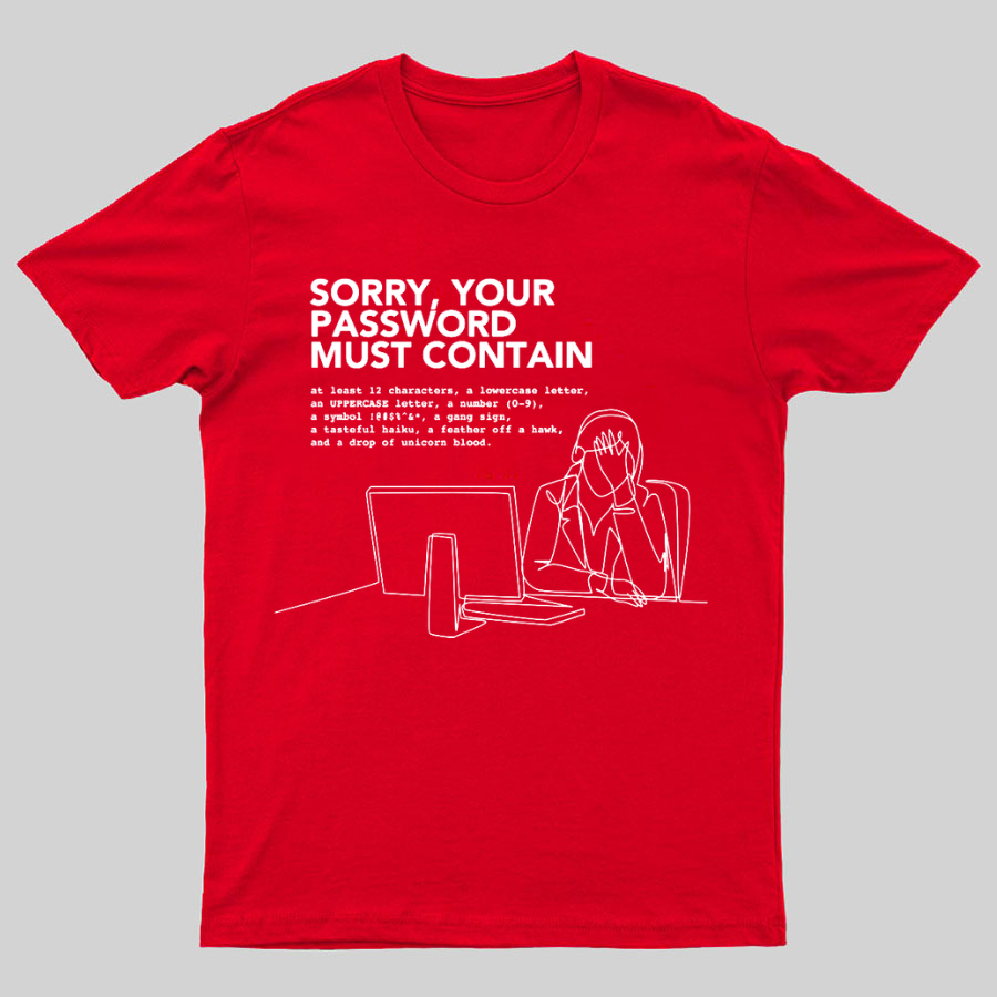 Funny Word Sorry Your Password Must Contain y T-Shirt