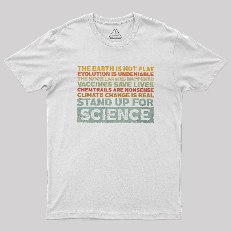 Stand Up For Science  T-Shirt