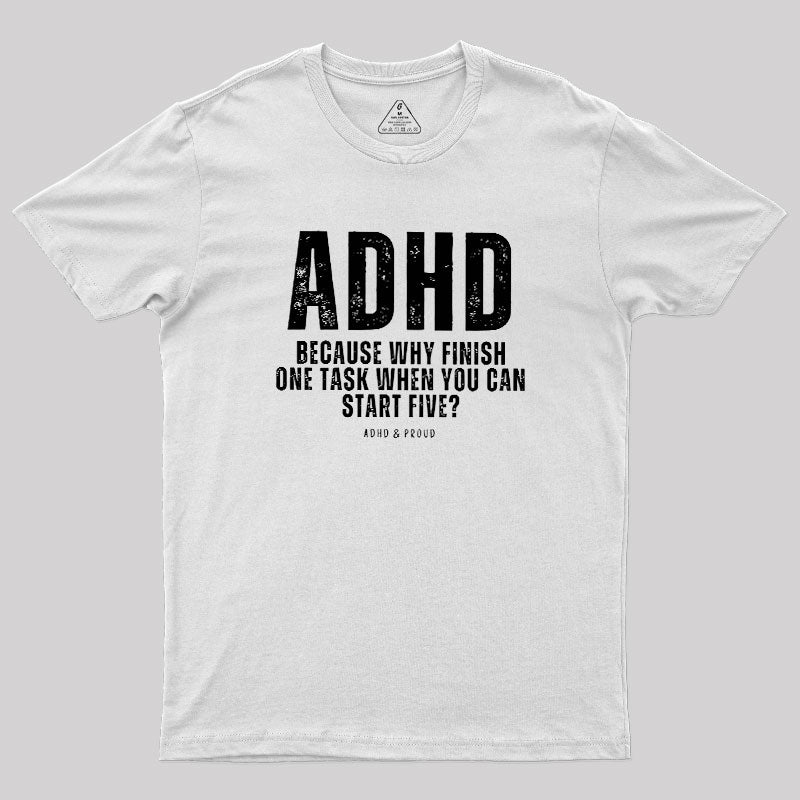 ADHD  T-Shirt