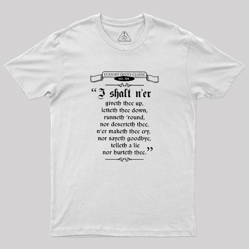 Thou Hast Been Sir Richard Roll'd  T-Shirt