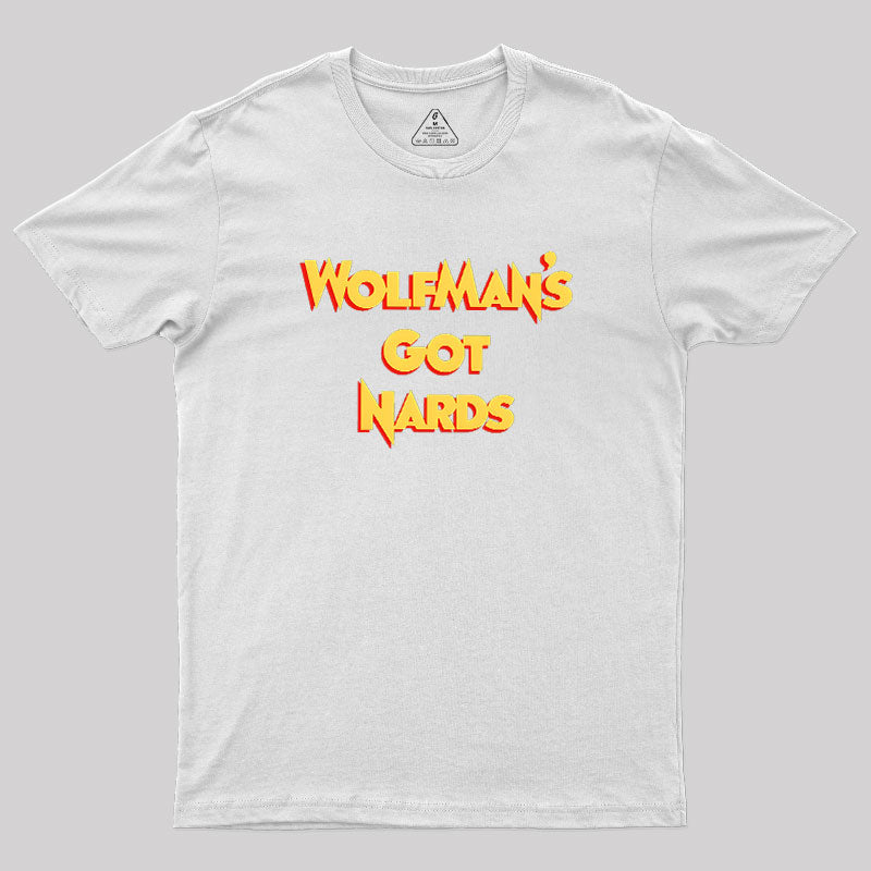 Wolfman's Nards  T-Shirt