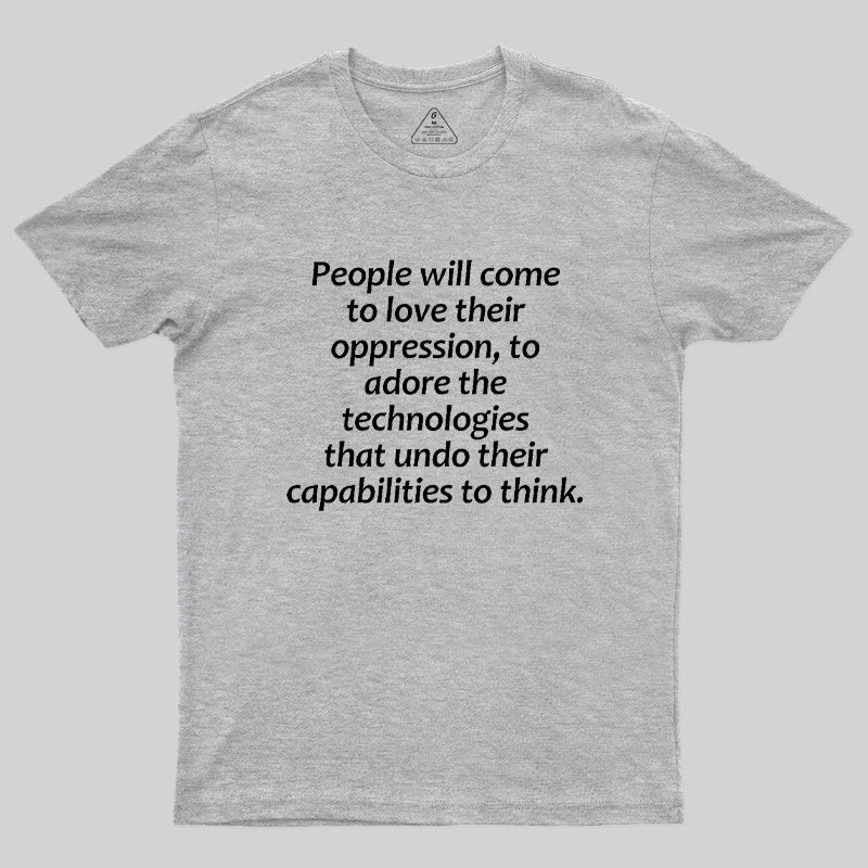 Aldous Huxley Technology  T-Shirt